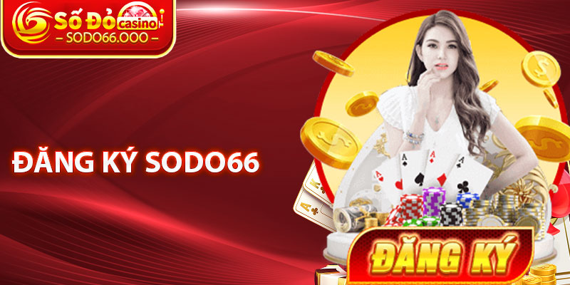 Đăng ký SODO66 – Hướng Dẫn Cách Mở Tài Khoản Nhanh Chóng 5 Dang ky SODO66 – Huong Dan Cach Mo Tai Khoan Nhanh Chong