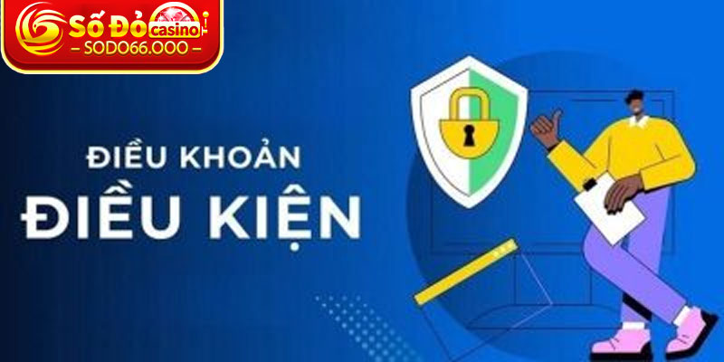 Điều Khoản Và Điều Kiện Từ SODO66 Với Quy Định Về 1 Điều Khoản Và Điều Kiện Từ SODO66 Khi Đăng Ký Tài Khoản