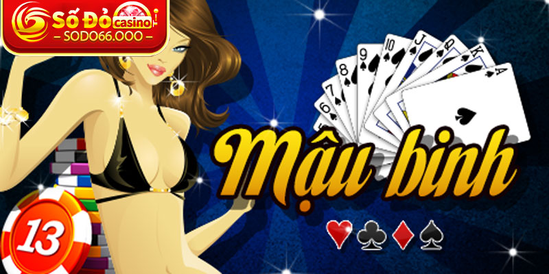 Mậu Binh SODO66 – Khám Phá Chi Tiết Cách Chơi Hiệu Quả 3 Thứ Tự Các Bộ Liên Kết